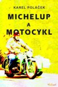 Michelup a motocykl (e-kniha)
